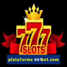 plataforma 661bet.com