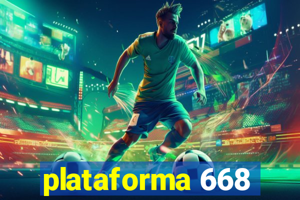 plataforma 668