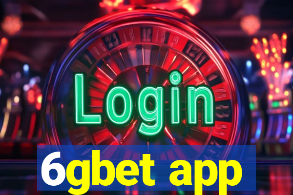 6gbet app