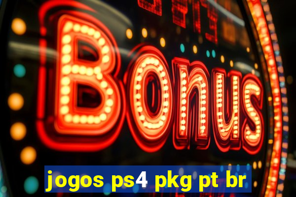 jogos ps4 pkg pt br