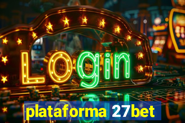 plataforma 27bet