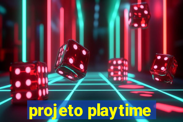 projeto playtime