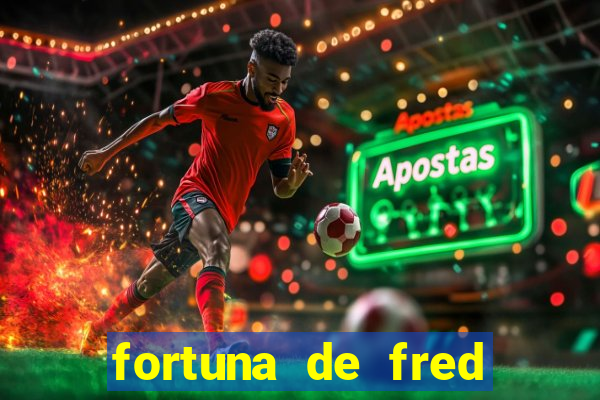 fortuna de fred jogador fluminense