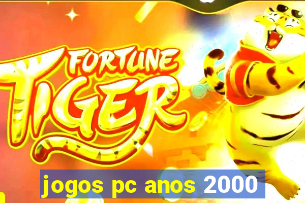 jogos pc anos 2000