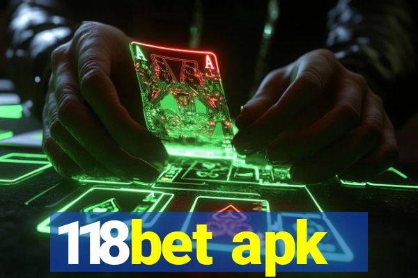 118bet apk