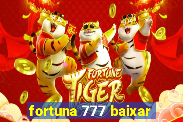 fortuna 777 baixar