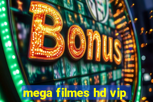 mega filmes hd vip