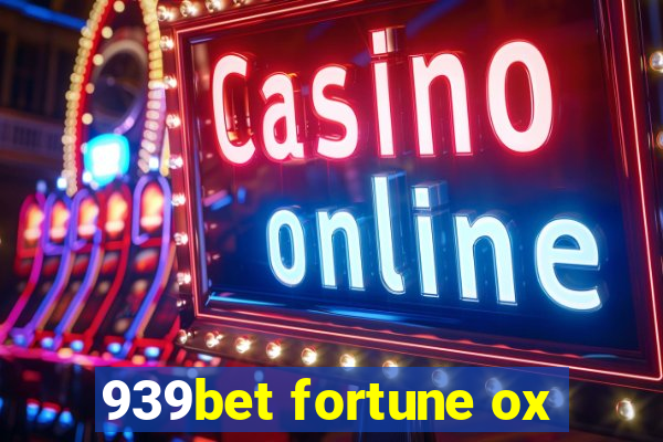 939bet fortune ox