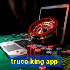 truco king app