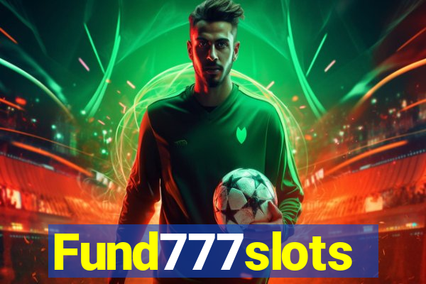 Fund777slots