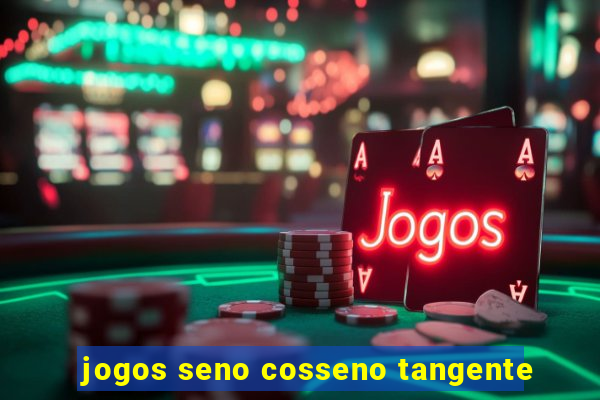 jogos seno cosseno tangente