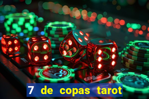 7 de copas tarot significado amor