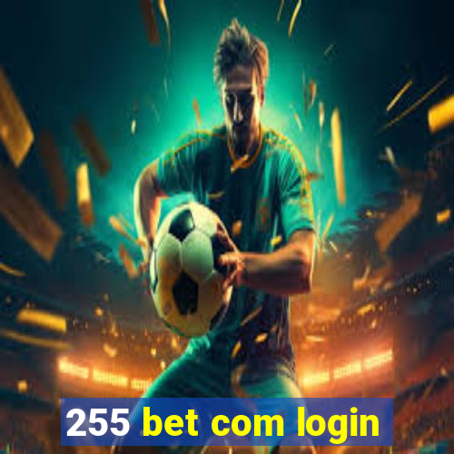 255 bet com login