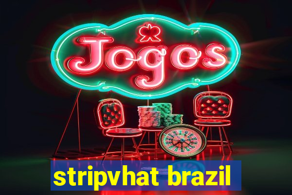 stripvhat brazil