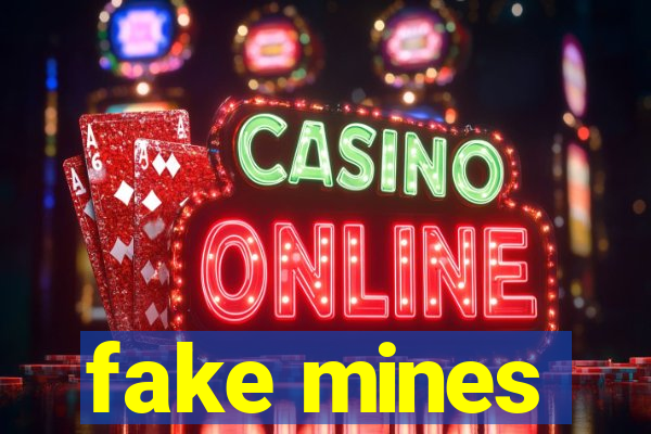 fake mines