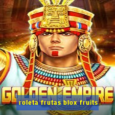 roleta frutas blox fruits