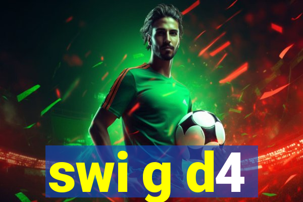 swi g d4