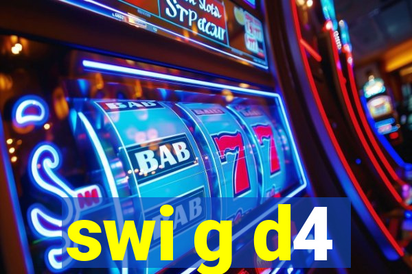 swi g d4