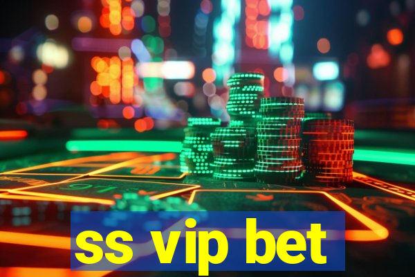 ss vip bet