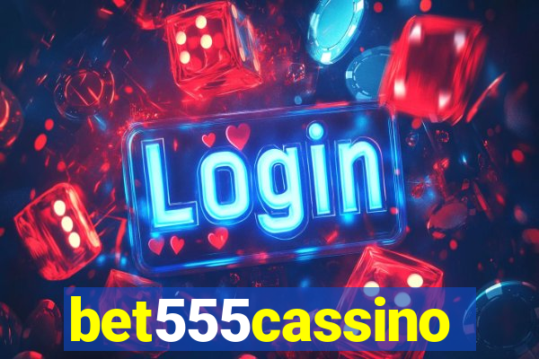 bet555cassino