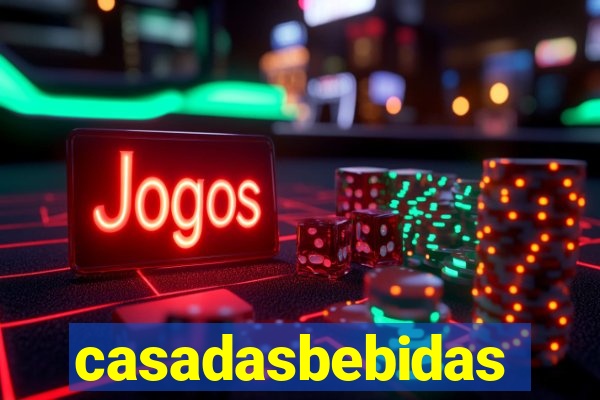 casadasbebidas