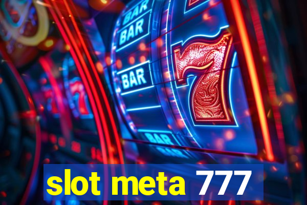 slot meta 777