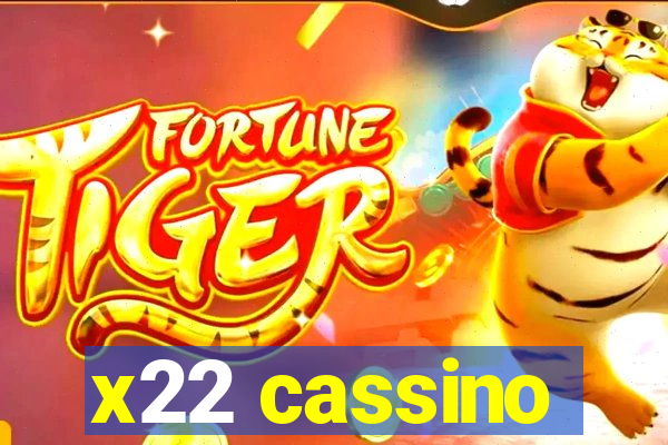 x22 cassino