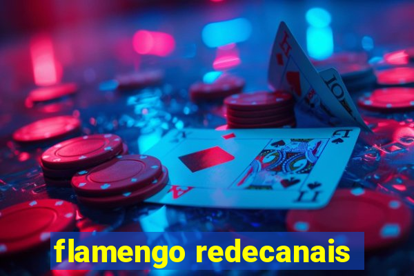 flamengo redecanais