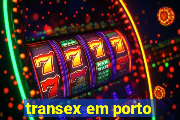 transex em porto