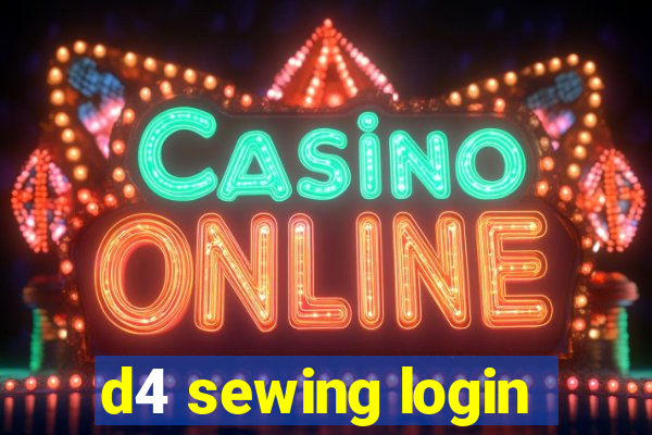 d4 sewing login