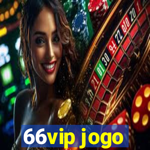 66vip jogo