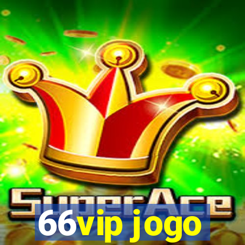 66vip jogo