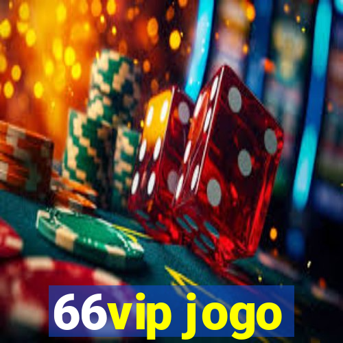 66vip jogo