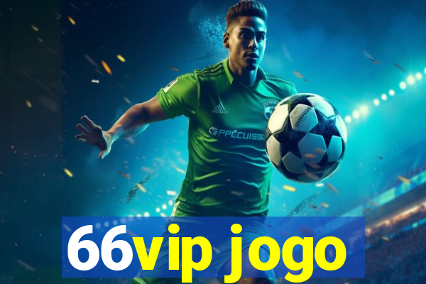 66vip jogo