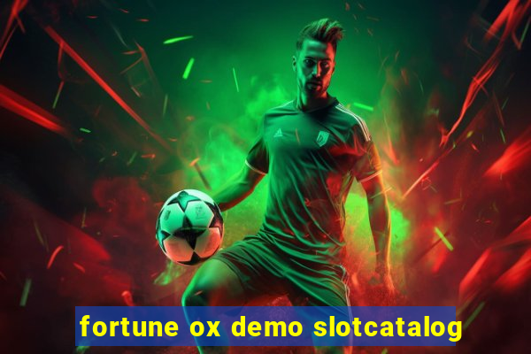 fortune ox demo slotcatalog