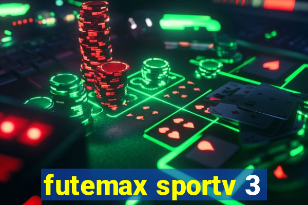 futemax sportv 3