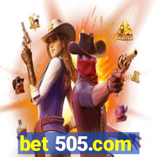 bet 505.com