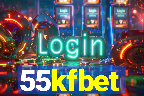 55kfbet