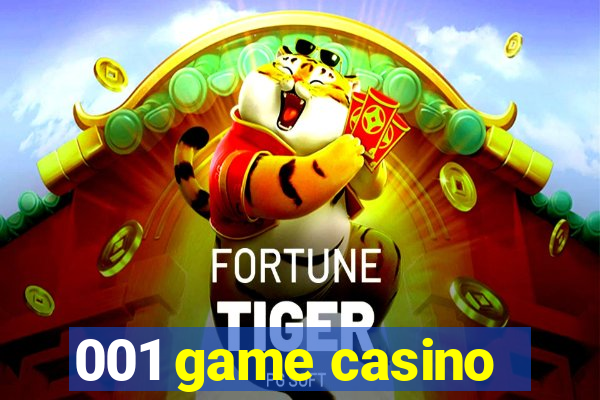 001 game casino