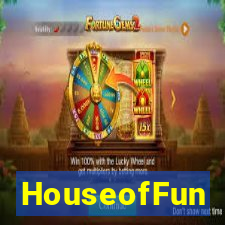 HouseofFun