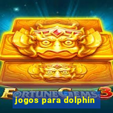 jogos para dolphin