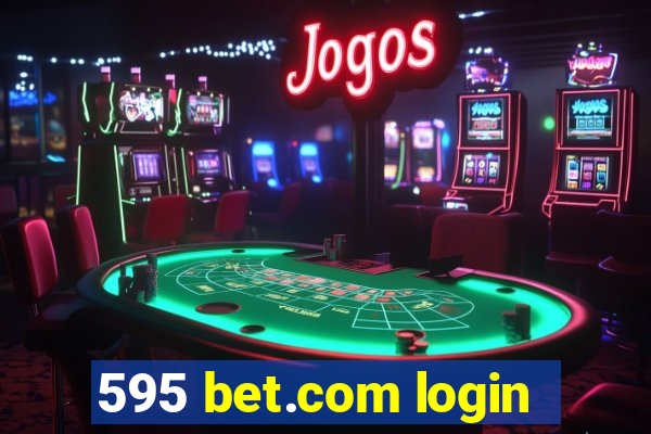 595 bet.com login