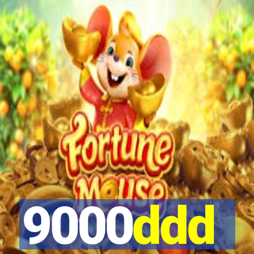 9000ddd