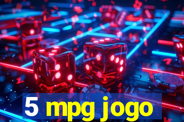 5 mpg jogo