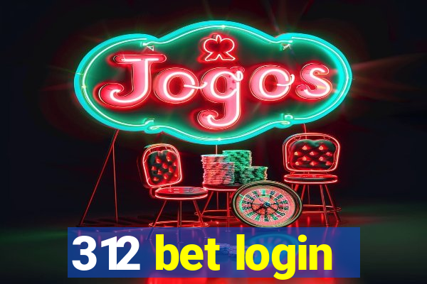 312 bet login