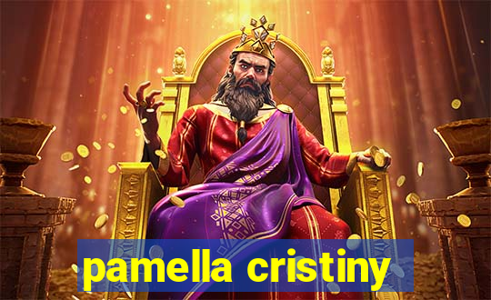 pamella cristiny