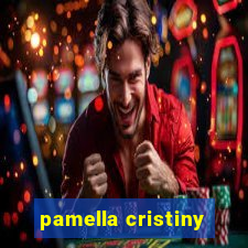 pamella cristiny