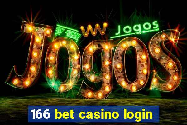 166 bet casino login