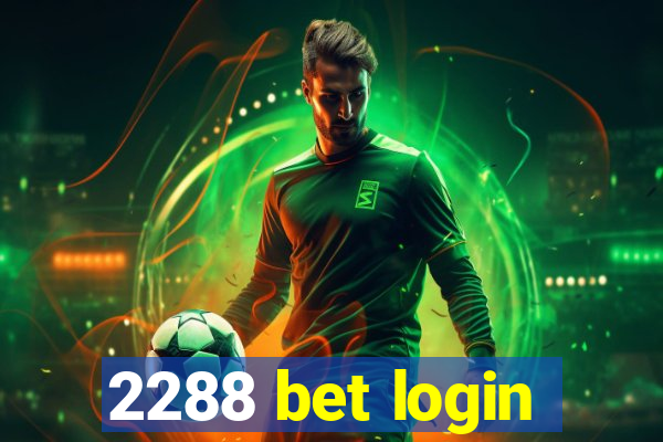 2288 bet login