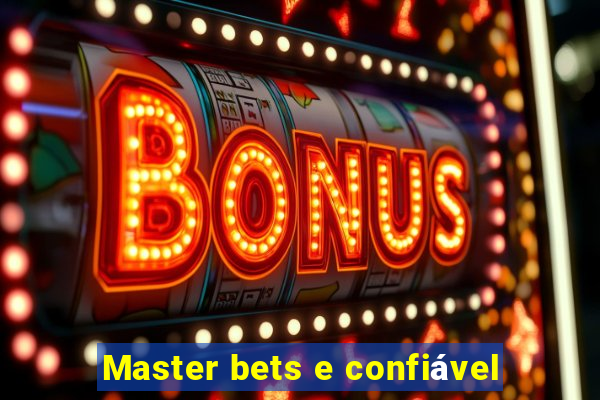 Master bets e confiável